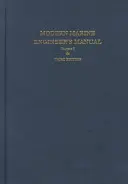 Handbuch für moderne Schiffsingenieure: Band I - Modern Marine Engineer's Manual: Volume I