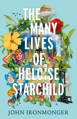 Die vielen Leben der Heloise Starchild - The Many Lives of Heloise Starchild