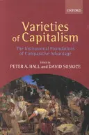 Spielarten des Kapitalismus: Die institutionellen Grundlagen des komparativen Vorteils - Varieties of Capitalism: The Institutional Foundations of Comparative Advantage