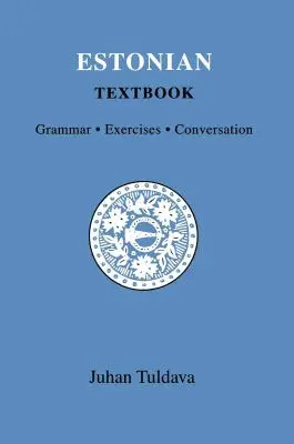 Estnisch Lehrbuch: Grammatik, Übungen, Konversation - Estonian Textbook: Grammar, Exercises, Conversation