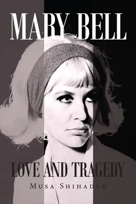 Mary Bell: Liebe und Tragödie - Mary Bell: Love And Tragedy