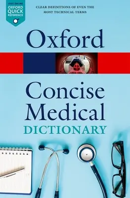 Kurzes medizinisches Wörterbuch - Concise Medical Dictionary