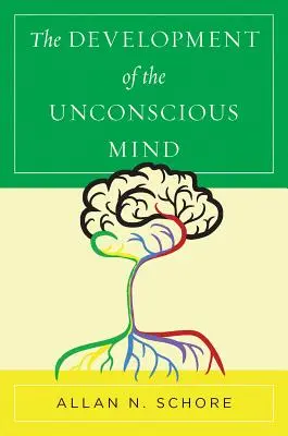 Die Entwicklung des unbewussten Geistes - The Development of the Unconscious Mind