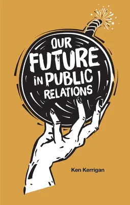 Unsere Zukunft in der Öffentlichkeitsarbeit - Our Future in Public Relations