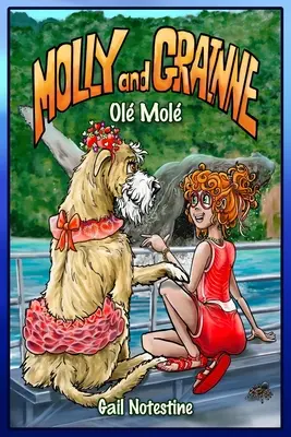 Ol Mol: Eine Geschichte von Molly und Grainne (Buch 4) - Ol Mol: A Molly and Grainne Story (Book 4)