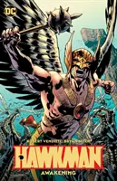 Hawkman Bd. 1: Das Erwachen - Hawkman Vol. 1: Awakening