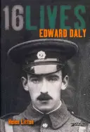 Edward Daly: 16Leben - Edward Daly: 16lives