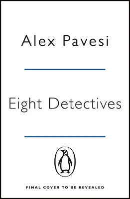 Acht Detektive - Das Krimibuch des Monats der Sunday Times - Eight Detectives - The Sunday Times Crime Book of the Month