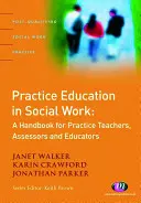 Praktische Ausbildung in der Sozialen Arbeit - Practice Education in Social Work