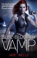 Blaublütiger Vamp - Sabina Kane: Buch 5 - Blue-Blooded Vamp - Sabina Kane: Book 5