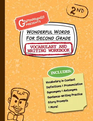 Wunderschöne Wörter für den Wortschatz der zweiten Klasse und das Arbeitsbuch zum Schreiben: Definitionen, Verwendung im Kontext, lustige Anregungen für Geschichten und mehr - Wonderful Words for Second Grade Vocabulary and Writing Workbook: Definitions, Usage in Context, Fun Story Prompts, & More