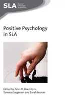 Positive Psychologie im SLA - Positive Psychology in SLA