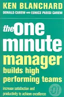 Der One-Minute-Manager baut hochleistungsfähige Teams auf - One Minute Manager Builds High Performing Teams