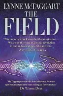 Field - Die Suche nach der geheimen Kraft des Universums - Field - The Quest for the Secret Force of the Universe