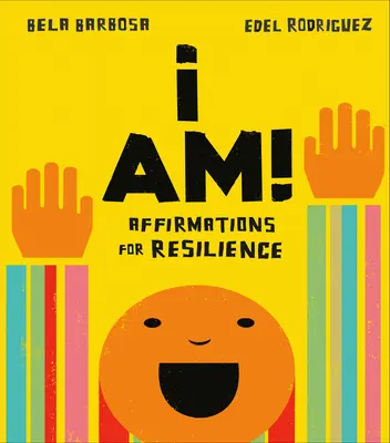 I Am!: Affirmationen für Resilienz - I Am!: Affirmations for Resilience