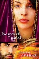 Ernte des Goldes: (Buch 2) - Harvest of Gold: (Book 2)