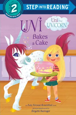 Uni backt einen Kuchen (Uni das Einhorn) - Uni Bakes a Cake (Uni the Unicorn)