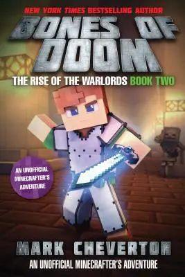 Bones of Doom: Der Aufstieg der Kriegsherren Buch Zwei: Ein inoffizielles Minecrafters-Abenteuer - Bones of Doom: The Rise of the Warlords Book Two: An Unofficial Minecrafter's Adventure