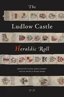 Ludlow Castle Heraldic Roll