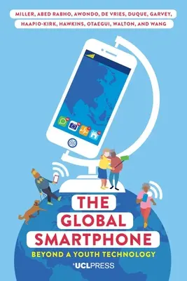 Das globale Smartphone: Mehr als eine Jugendtechnologie - The Global Smartphone: Beyond a Youth Technology