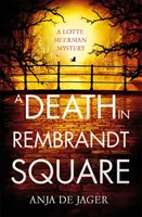 Ein Tod auf dem Rembrandtplatz - A Death in Rembrandt Square