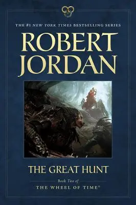 Die große Jagd: Buch Zwei von 'Das Rad der Zeit'. - The Great Hunt: Book Two of 'The Wheel of Time'