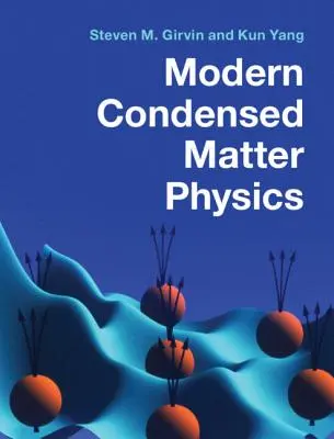 Moderne Physik der kondensierten Materie - Modern Condensed Matter Physics