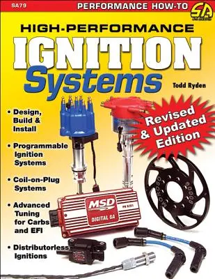 Leistungsstarke Zündsysteme: Entwurf, Bau und Installation - High-Performance Ignition Systems: Design, Build & Install