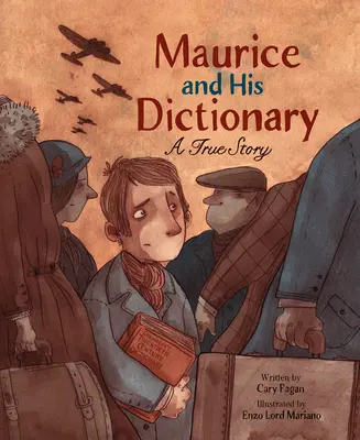 Maurice und sein Wörterbuch: Eine wahre Geschichte - Maurice and His Dictionary: A True Story