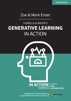 Generatives Lernen in Aktion von Fiorella & Mayer - Fiorella & Mayer's Generative Learning in Action