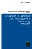 Fortschritte bei der Vorhersage von Geschäfts- und Managemententwicklungen - Advances in Business and Management Forecasting