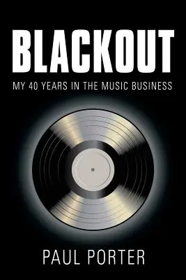 Blackout: Meine 40 Jahre im Musikgeschäft - Blackout: My 40 Years in the Music Business