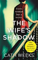 Wife's Shadow - Der fesselndste und herzzerreißendste Pageturner, den Sie dieses Jahr lesen werden - Wife's Shadow - The most gripping and heartbreaking page turner you'll read this year