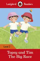 Topsy und Tim: Das große Rennen - Ladybird Readers Level 2 - Topsy and Tim: The Big Race - Ladybird Readers Level 2