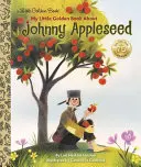 Mein kleines goldenes Buch über Johnny Appleseed - My Little Golden Book about Johnny Appleseed