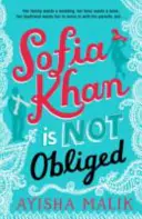 Sofia Khan ist nicht verpflichtet - Eine herzerwärmende romantische Komödie - Sofia Khan is Not Obliged - A heartwarming romantic comedy