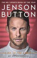 Jenson Button: Das Leben am Limit - Meine Autobiografie - Jenson Button: Life to the Limit - My Autobiography