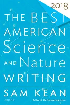 Die besten amerikanischen Wissenschafts- und Naturbücher 2018 - The Best American Science and Nature Writing 2018