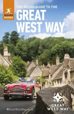 The Rough Guide to the Great West Way (Reiseführer) - The Rough Guide to the Great West Way (Travel Guide)