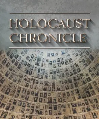 Holocaust-Chronik - Holocaust Chronicle