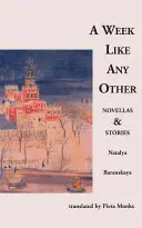 Eine Woche wie jede andere: Novellen und Erzählungen - A Week Like Any Other: Novellas and Stories