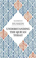 Den Qur'an heute verstehen - Understanding the Qur'an Today