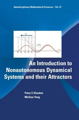 Eine Einführung in nichtautonome dynamische Systeme und ihre Attraktoren - An Introduction to Nonautonomous Dynamical Systems and Their Attractors