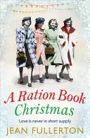 Ein Rationsbuch Weihnachten - A Ration Book Christmas