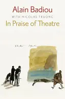 Ein Lob auf das Theater - In Praise of Theatre