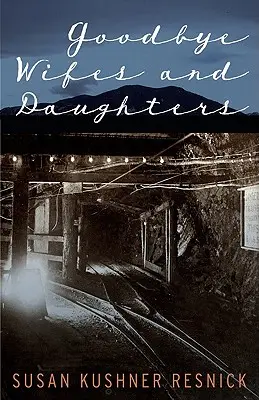 Ehefrauen und Töchter auf Wiedersehen - Goodbye Wifes and Daughters