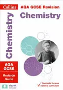 Collins GCSE Revision and Practice: Neuer Lehrplan 2016 - Aqa GCSE Chemie: Leitfaden zur Revision - Collins GCSE Revision and Practice: New 2016 Curriculum - Aqa GCSE Chemistry: Revision Guide