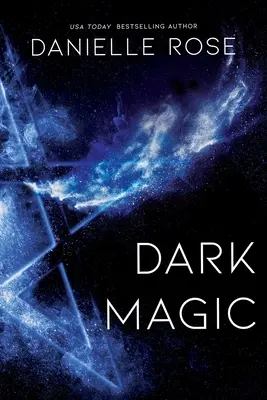 Dunkle Magie, 2: Darkhaven Saga Buch 2 - Dark Magic, 2: Darkhaven Saga Book 2