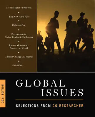 Ausgabe 2021 von Global Issues: Ausgewählte Themen von CQ Researcher - Global Issues 2021 Edition: Selections from CQ Researcher