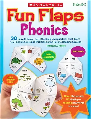 Spaßklappen: Phonics: 30 einfach herzustellende, selbstüberprüfende Manipulatoren, die die wichtigsten phonetischen Fähigkeiten lehren und Kinder auf den Weg zum Leseerfolg bringen - Fun Flaps: Phonics: 30 Easy-To-Make, Self-Checking Manipulatives That Teach Key Phonics Skills and Put Kids on the Path to Reading Success